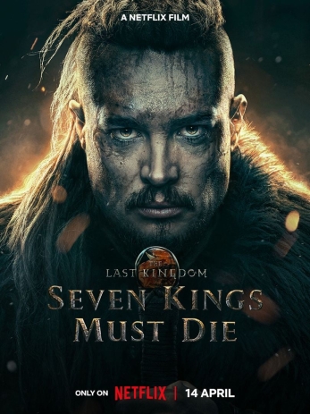 The Last Kingdom : Sept rois doivent mourir (2023)
