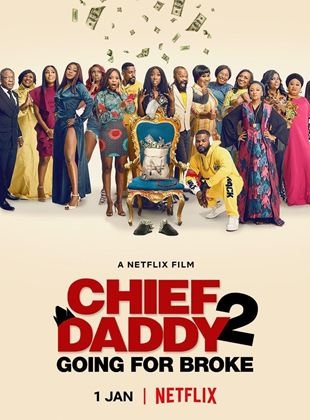 Chief Daddy 2 : Le tout pour le tout (2022)